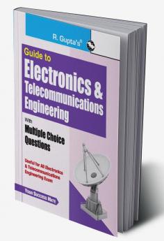 Guide to Electronics & Telecommunications (with Multiple Choice Questions)