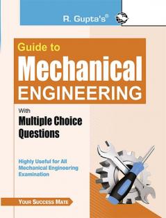 Guide to Mechanical Engineering (with Multiple Choice Questions)