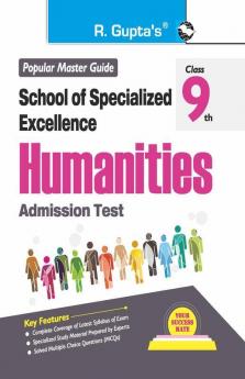 School of Specialized Excellence – HUMANITIES (Class 9th) Admission Test Guide