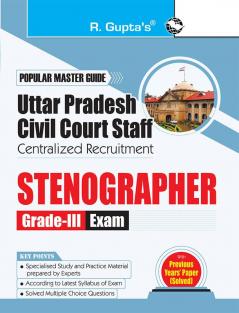 Uttar Pradesh Civil Court Staff Centralized Recruitment: Stenographer (Grade-III) Exam Guide
