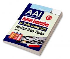 AAI : Junior Executive-Air Traffic Control (ATC) – Previous Years' Papers (Solved)