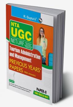 NTA-UGC-NET/JRF : Tourism Administration & Management (PAPER-II) Previous Years' Papers (With Answers)