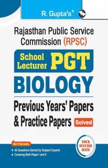 RPSC : School Lecturer (PGT) BIOLOGY – Previous Years' Papers & Practice Papers (Solved)