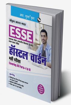 ESSE EMRS – HOSTEL WARDEN Recruitment Exam Guide (Covering all Parts–I to VI)