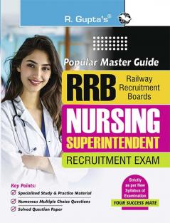 RRB : Nursing Superintendent Recruitment Exam Guide
