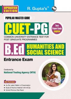 CUET-PG : B.Ed (Humanities and Social Science) Entrance Exam Guide