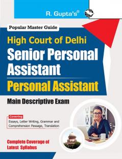 High Court of Delhi Senior Personal Assistant and Personal Assistant (Main Descriptive) Exam Guide