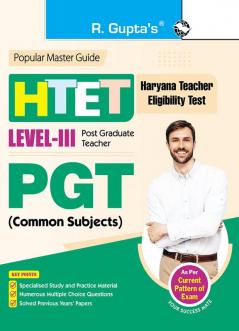 HTET : PGT (Post Graduate Teacher) Common Subjects (Level III) Exam Guide