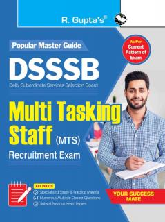 DSSSB : Multi Tasking Staff (MTS) Recruitment Exam Guide