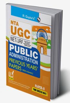 NTA-UGC-NET/JRF : Public Administration (Paper-II) Previous Yearsâ€™ Papers (With Answers)