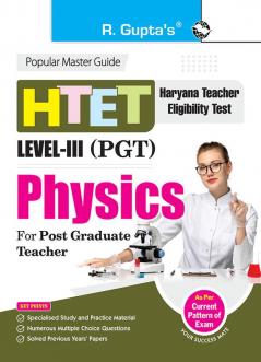 HTET: PGT (Post Graduate Teacher) PHYSICS (Level III) Exam Guide