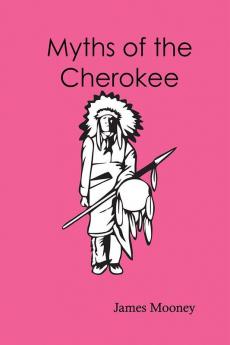 Myths of the Cherokee