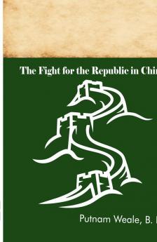 The Fight for the Republic in China