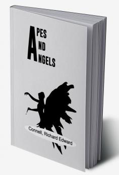 Apes and Angels