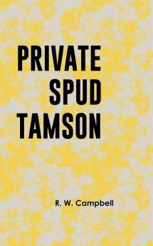 Private Spud Tamson