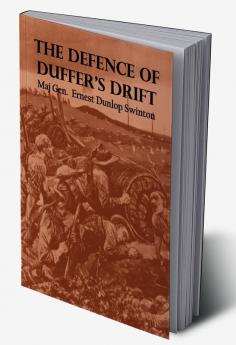 The Defence of Duffer's Drift