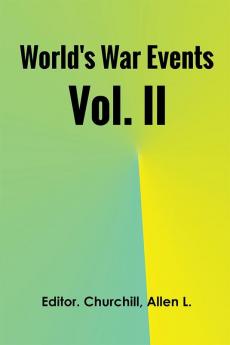 World's War Events Vol. II