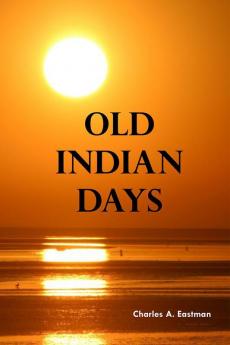 Old Indian Days