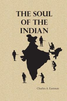 THE SOUL OF THE INDIAN