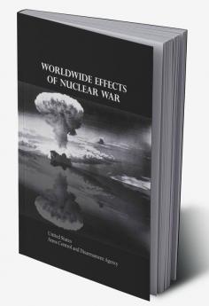 Worldwide Effects of Nuclear War