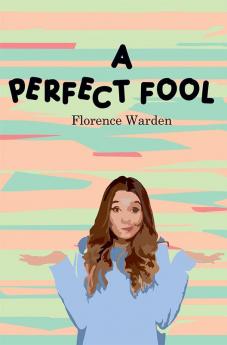 A Perfect Fool