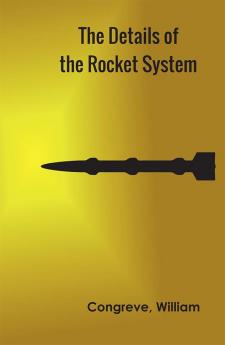 The Details of the Rocket System