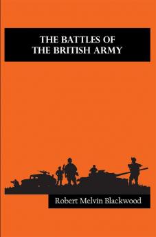 The Battles of the British Army