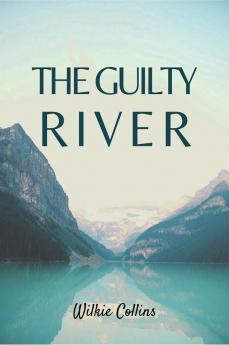 The Guilty River