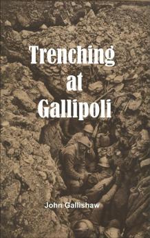 Trenching at Gallipoli