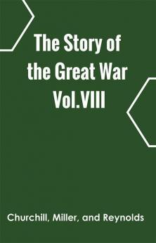 The Story of the Great War Vol.VIII