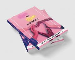 Love for Love: A Comedy