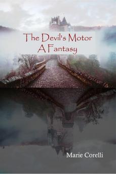 The Devil's Motor: A Fantasy