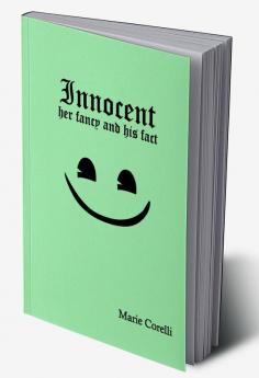 Innocent : her fancy and his fact