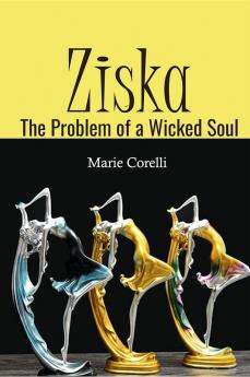 Ziska: The Problem of a Wicked Soul