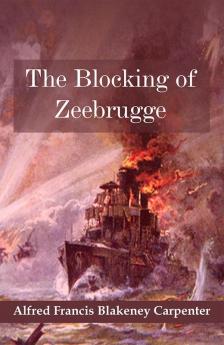 The Blocking of Zeebrugge