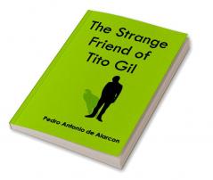 The Strange Friend of Tito Gil