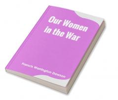 Our Women in the War