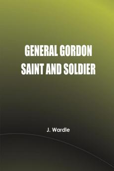 General Gordon Saint and Soldier