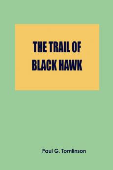 The Trail of Black Hawk