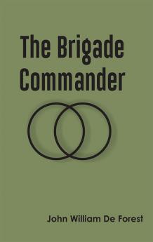 The Brigade Commander