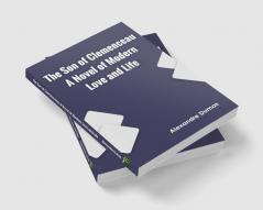 The Son of Clemenceau A Novel of Modern Love and Life