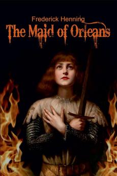 The Maid of Orleans