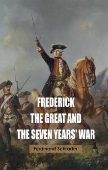 Frederick the Great and the Seven Years' War