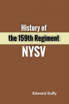 History of the 159th Regiment NYSV