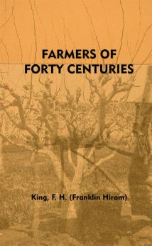 Farmers of Forty Centuries