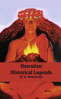 Hawaiian Historical Legends