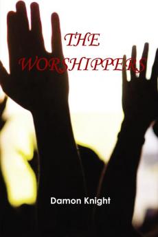 The Worshippers