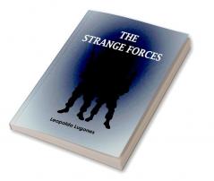 The Strange Forces