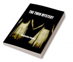 The Twin Mystery