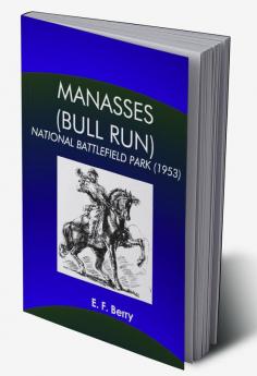 Manasses (Bull Run) National Battlefield Park (1953)